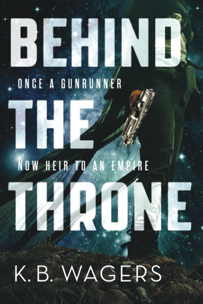 Behind the Throne (The Indranan War, 1)