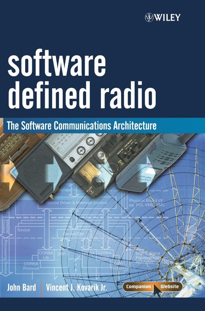 Software Defined Radio: The Software Communications Architecture
