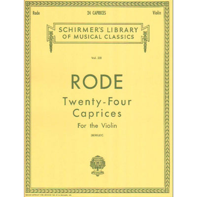 Rode: 24 Caprices - Schirmer Library of Classics Volume 231  Violin and Piano Sheet Music Songbook  Intermediate Classical Violin Caprices for Technique, Practice, Study and Performance
