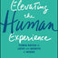 Elevating the Human Experience: Three Paths to Love and Worth at Work