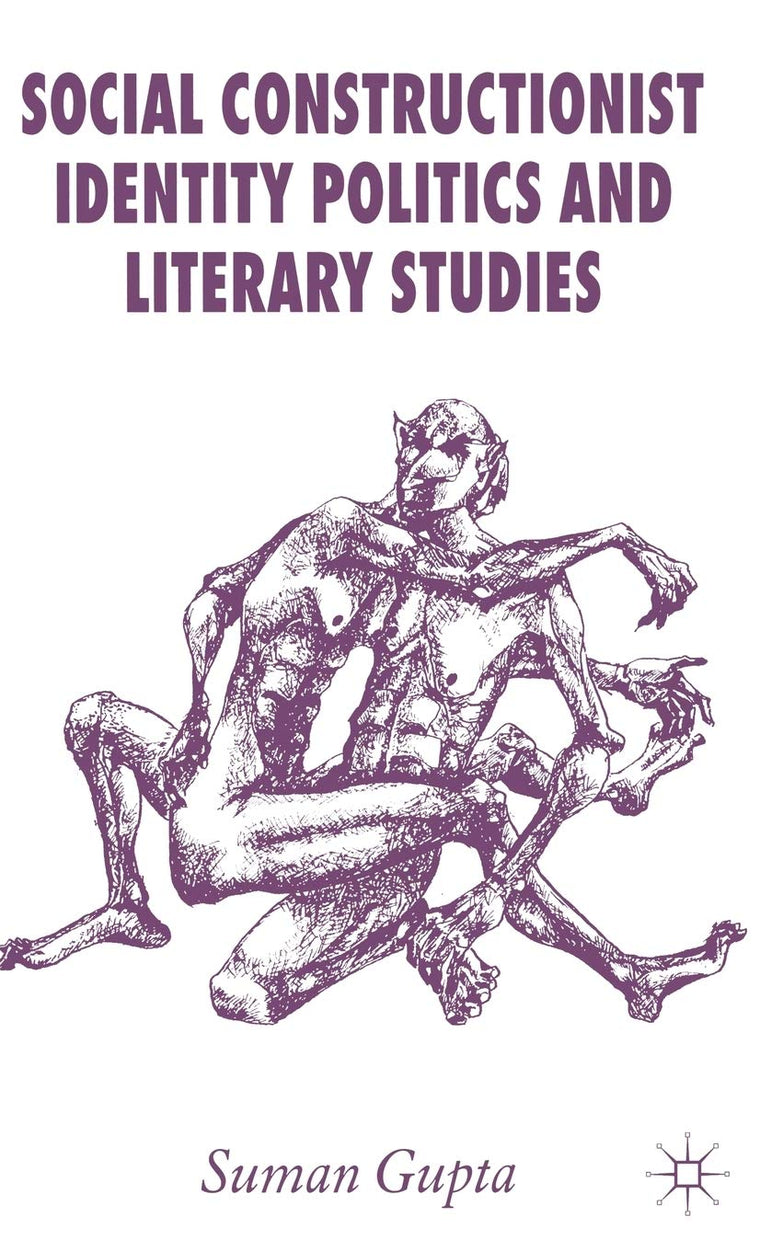 Social Constructionist Identity Politics and Literary Studies
