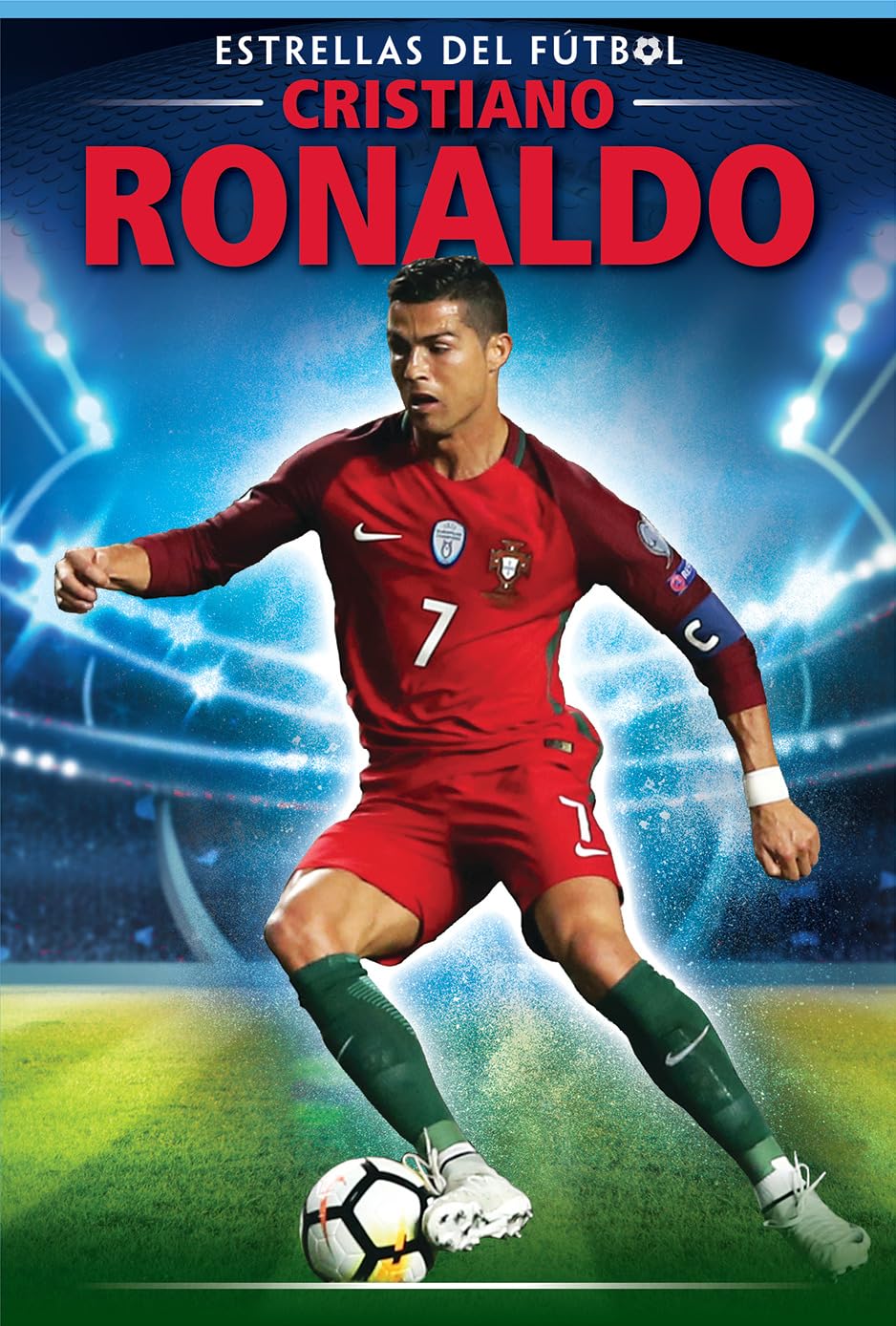 Cristiano Ronaldo (Estrellas Del Fútbol / Soccer Stars) (Spanish Edition)