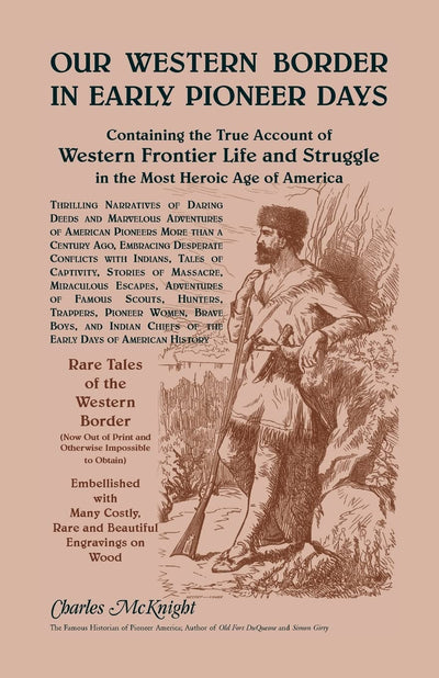 Our Western Border in Early Pioneer Days, Part Two