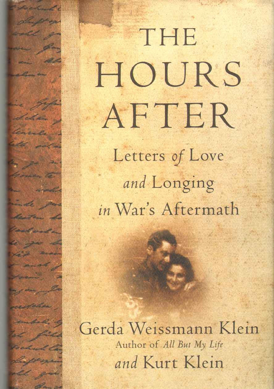 The Hours After: Letters of Love and Longing in War's Aftermath