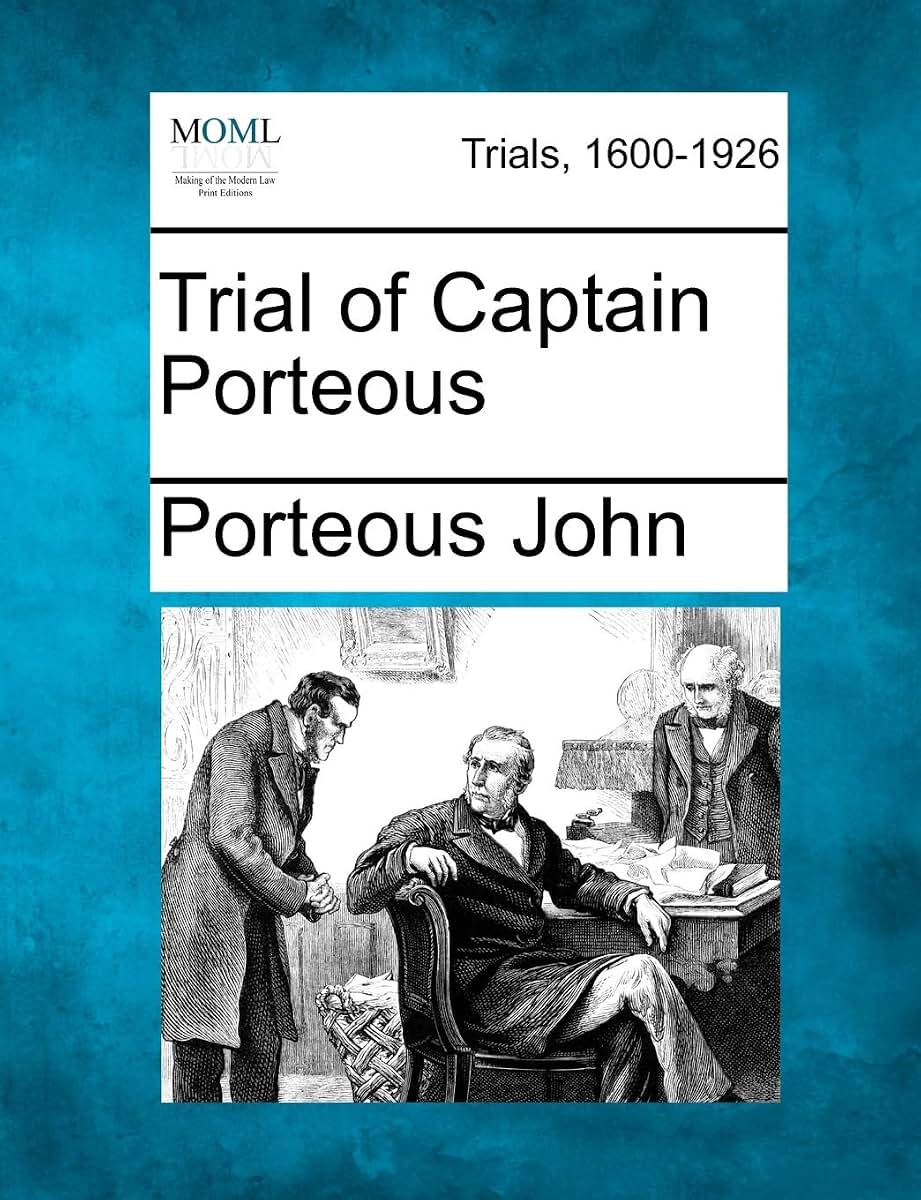 Trial of Captain Porteous