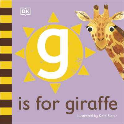 G is for Giraffe (The Animal Alphabet Library)