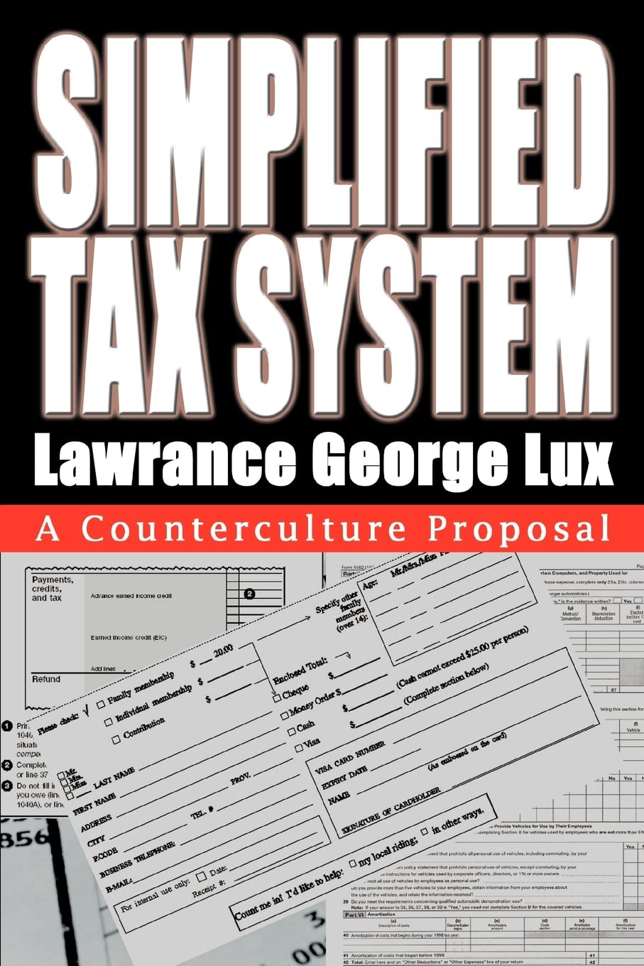 SIMPLIFIED TAX SYSTEM: A Counterculture Proposal