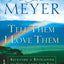 Tell Them I Love Them: Receiving a Revelation of God's Love