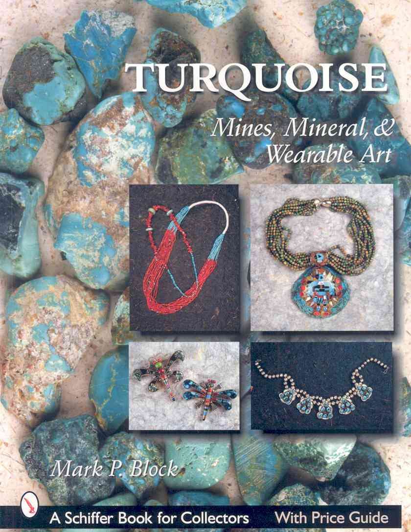 Turquoise: Mines, Mineral, & Wearable Art