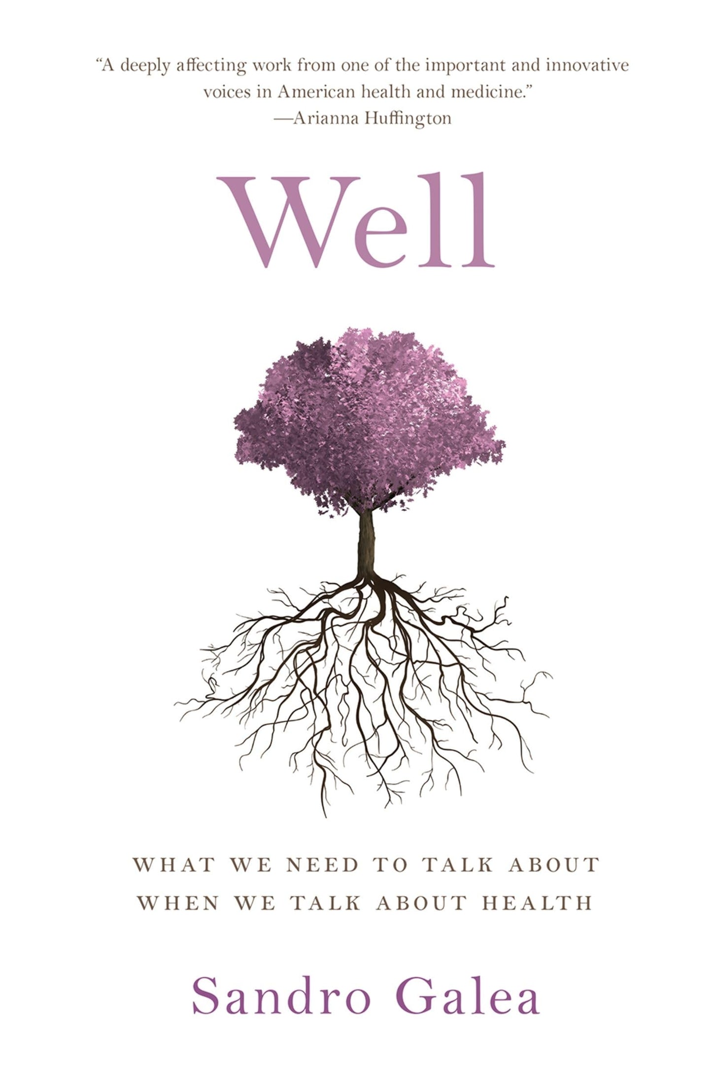 Well: What We Need to Talk About When We Talk About Health b