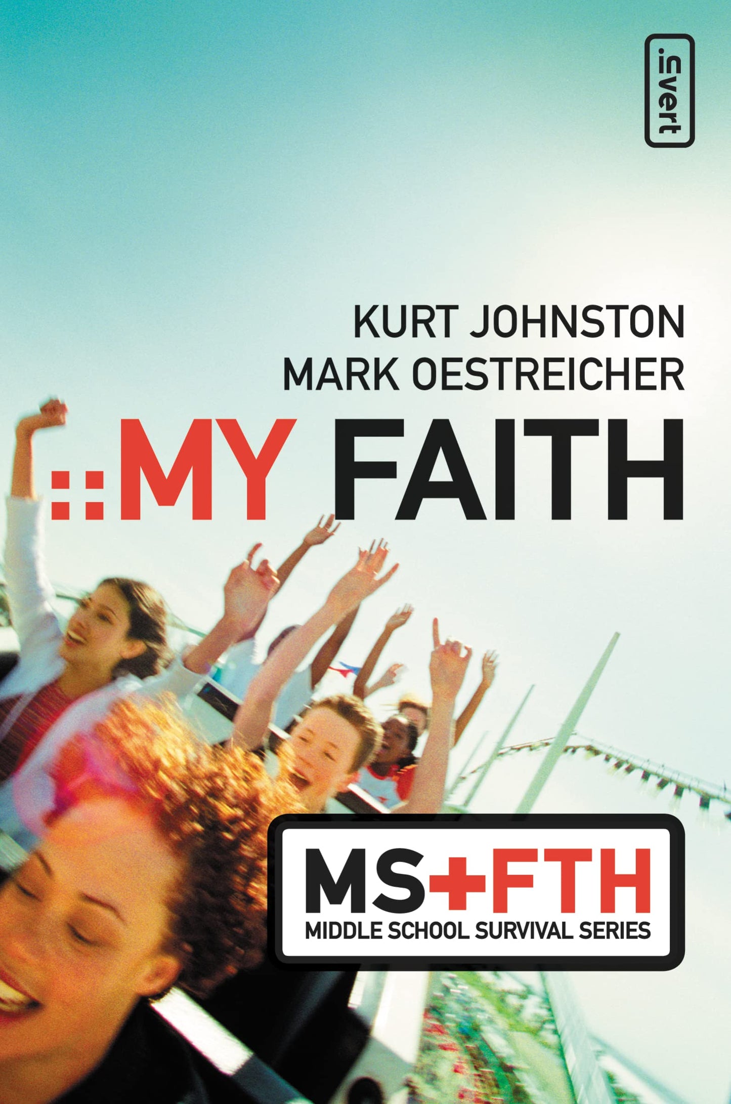My Faith (Middle School Survival Series)