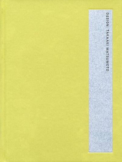 Takaaki Matsumoto: Design