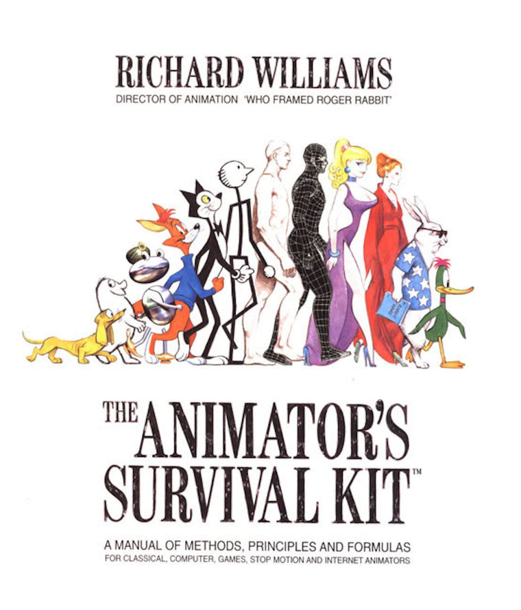 The Animator's Survival Kit: A Manual of Methods, Principles