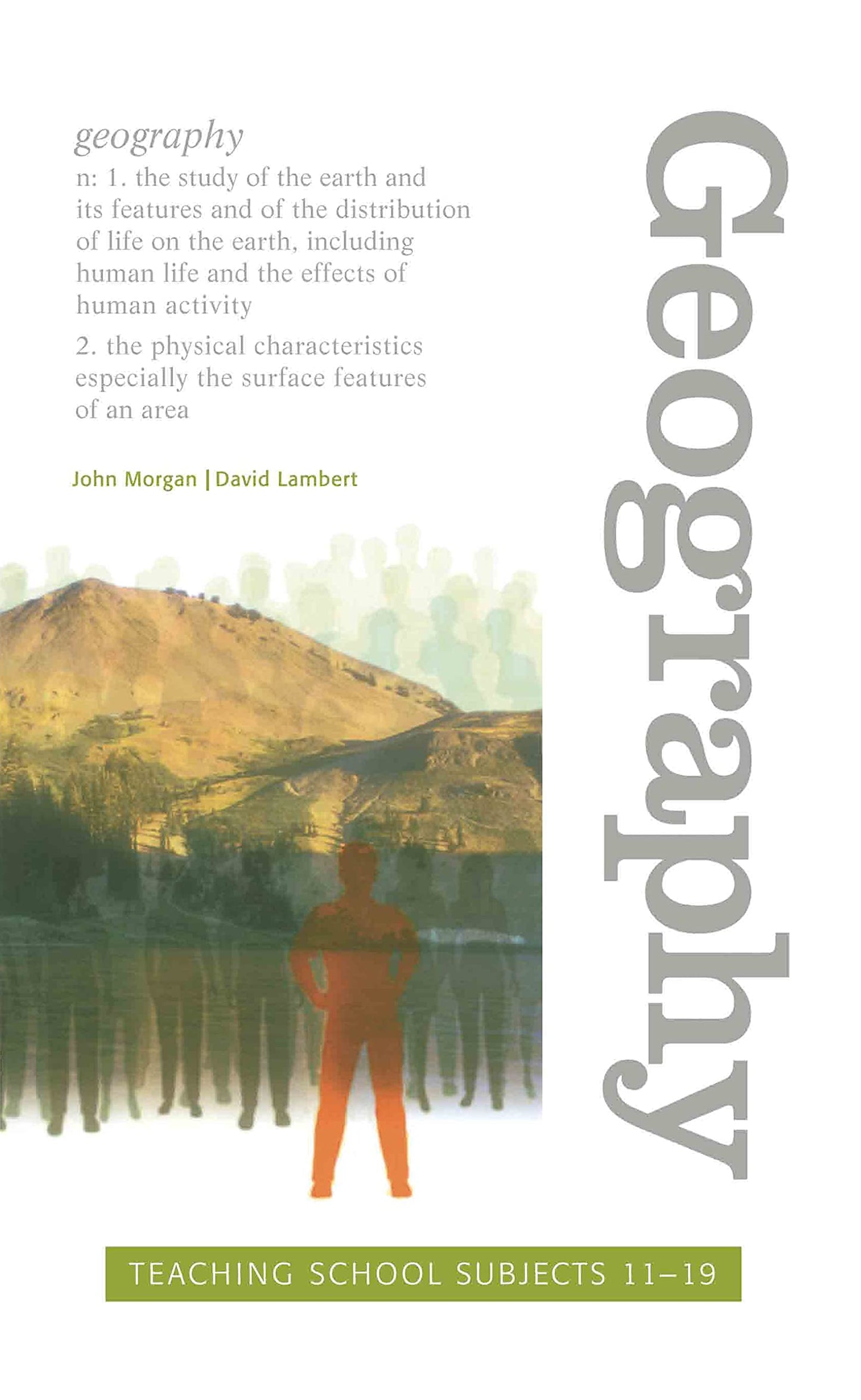 Geography: Teaching School Subjects 11-19