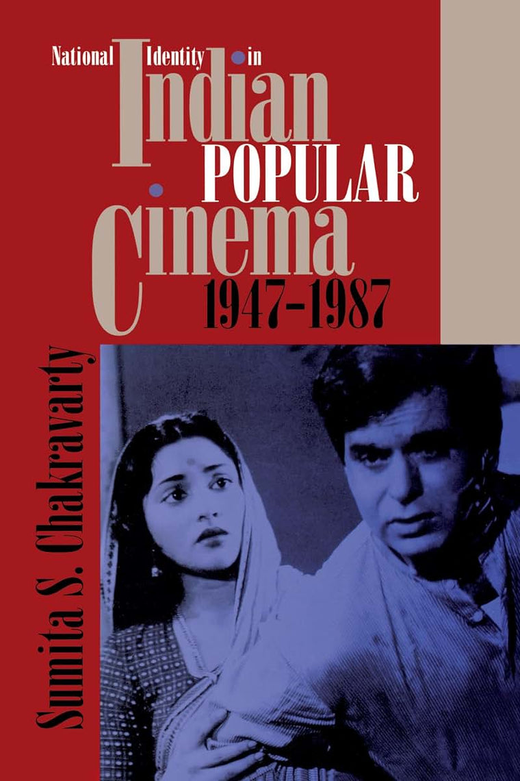 National Identity in Indian Popular Cinema, 1947-1987 (Texas Film and Media Studies Series)