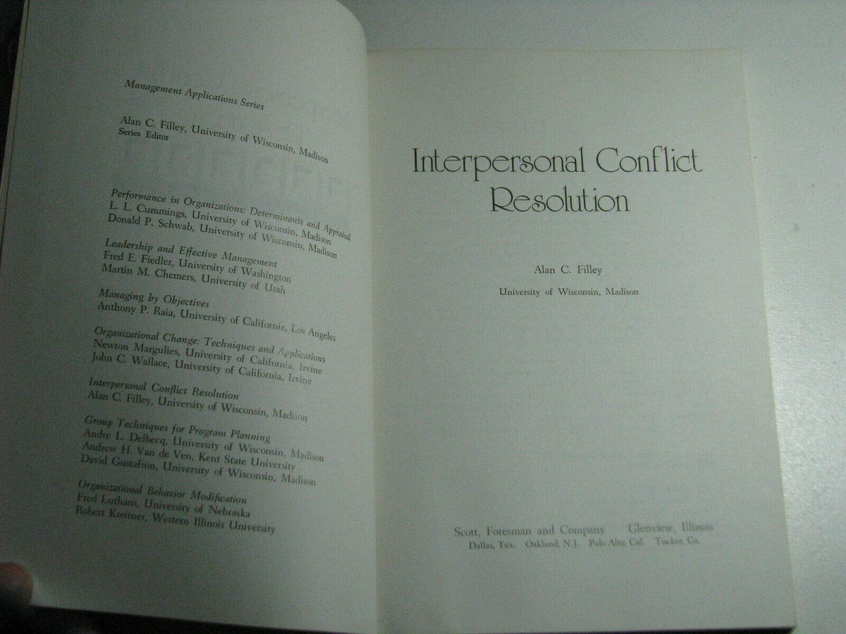 Interpersonal Conflict Resolution (Management Applications Series)