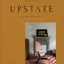 Upstate: Living Spaces with Space to Live