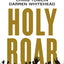 Holy Roar Bible Study Guide: Seven Words That Will Change the Way You Worship