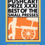 The Pushcart Prize XXXI: Best of the Small Presses 2007 Edition (The Pushcart Prize Anthologies, 31)