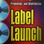 Label Launch: A Guide to Independent Record Recording, Promotion, and Distribution