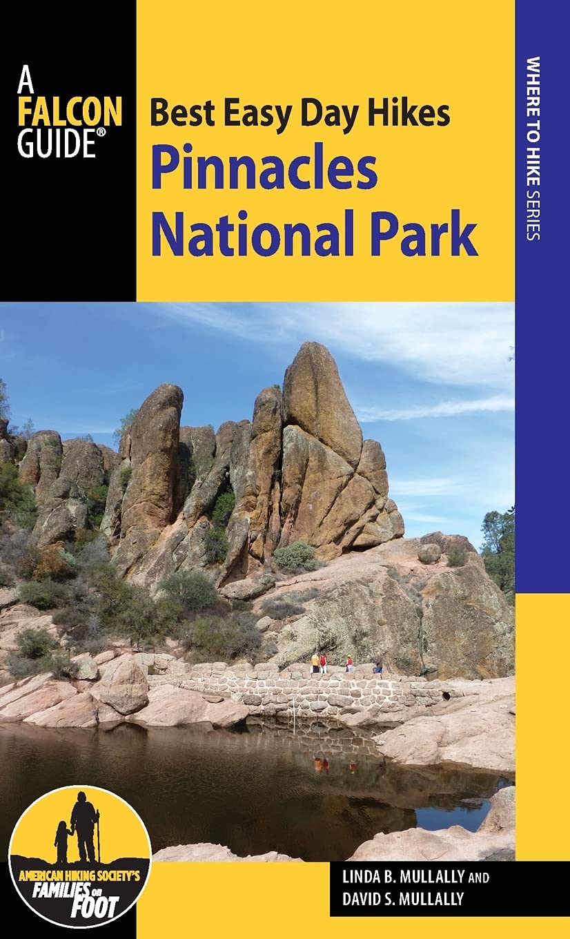 Best Easy Day Hikes Pinnacles National Park (Best Easy Day Hikes Series)