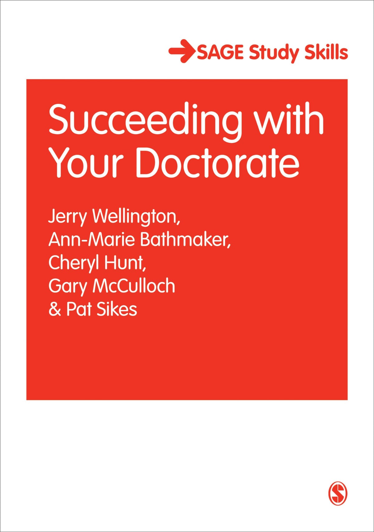 Succeeding with Your Doctorate (SAGE Study Skills Series)