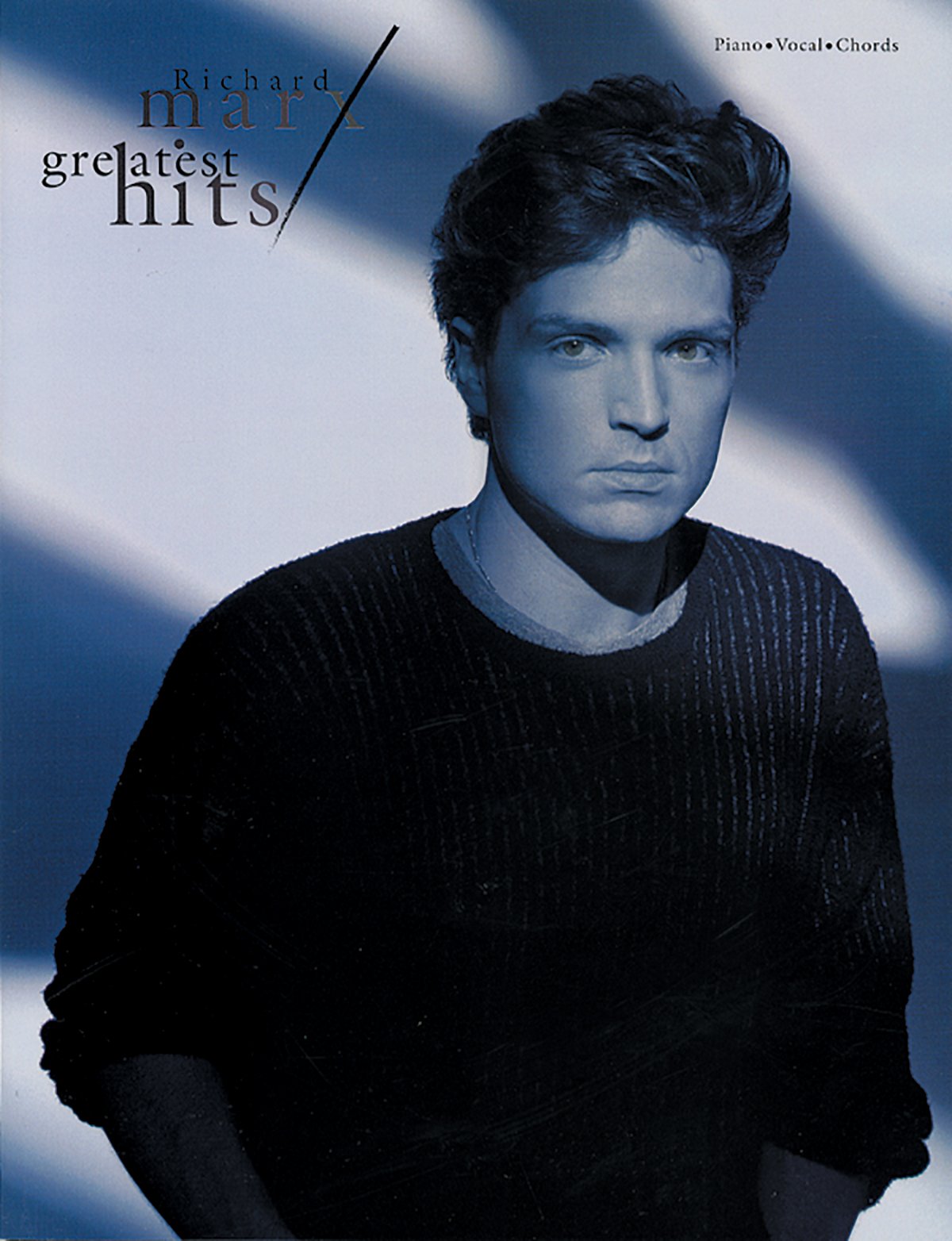 Richard Marx -- Greatest Hits: Piano/Vocal/Chords