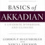 Basics of Akkadian: A Grammar, Workbook, and Glossary (Zondervan Language Basics Series)