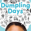 Dumpling Days (A Pacy Lin Novel, 3)