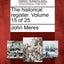 The Historical Register. Volume 15 of 25