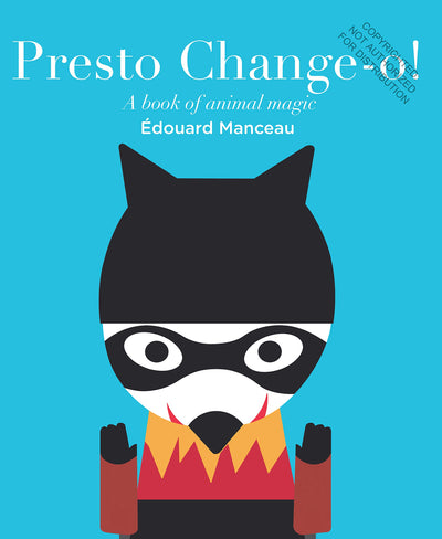 Presto Change-O: A Book of Animal Magic