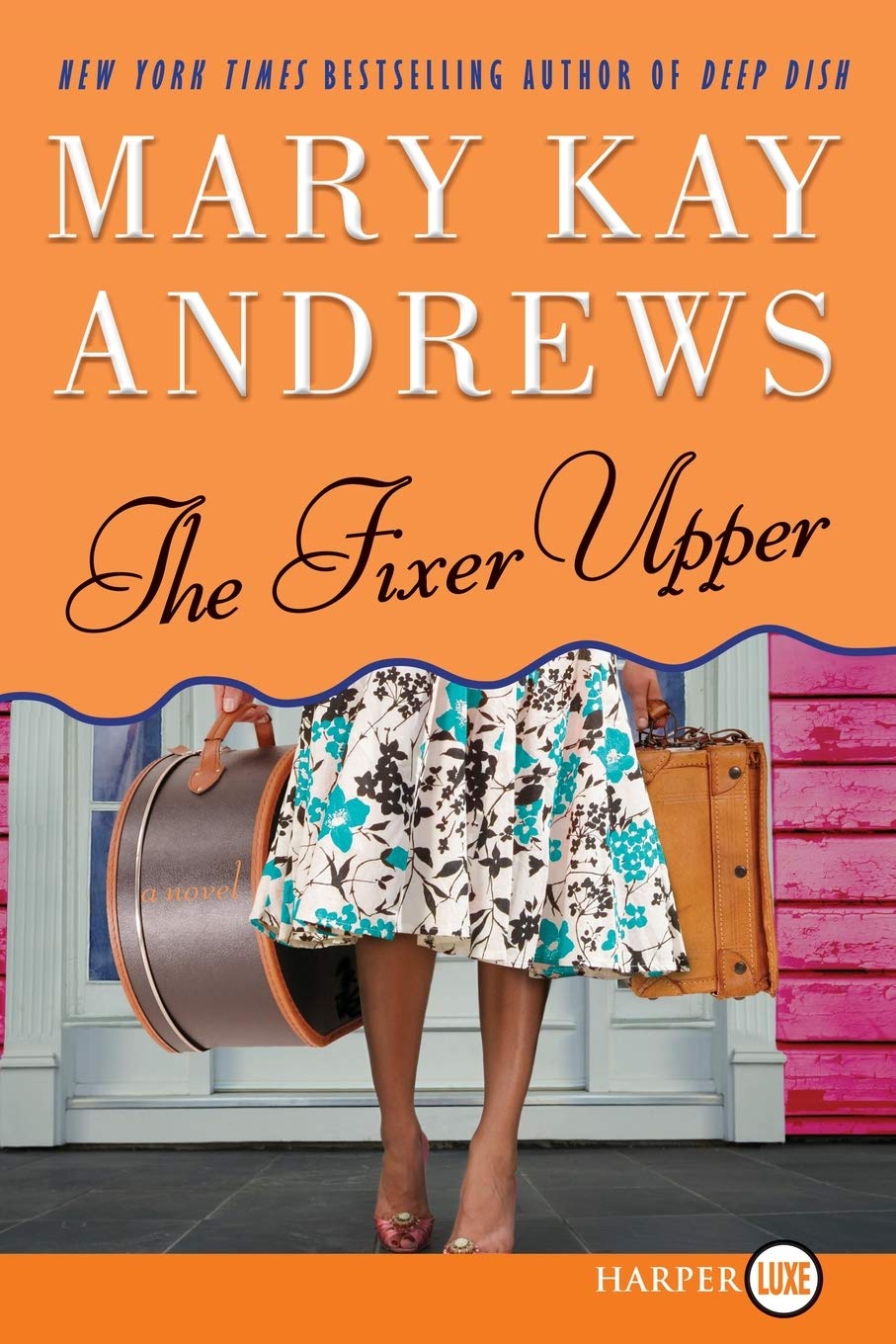 The Fixer Upper: A Novel