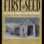 First the Seed: The Political Economy of Plant Biotechnology (Science and Technology in Society)