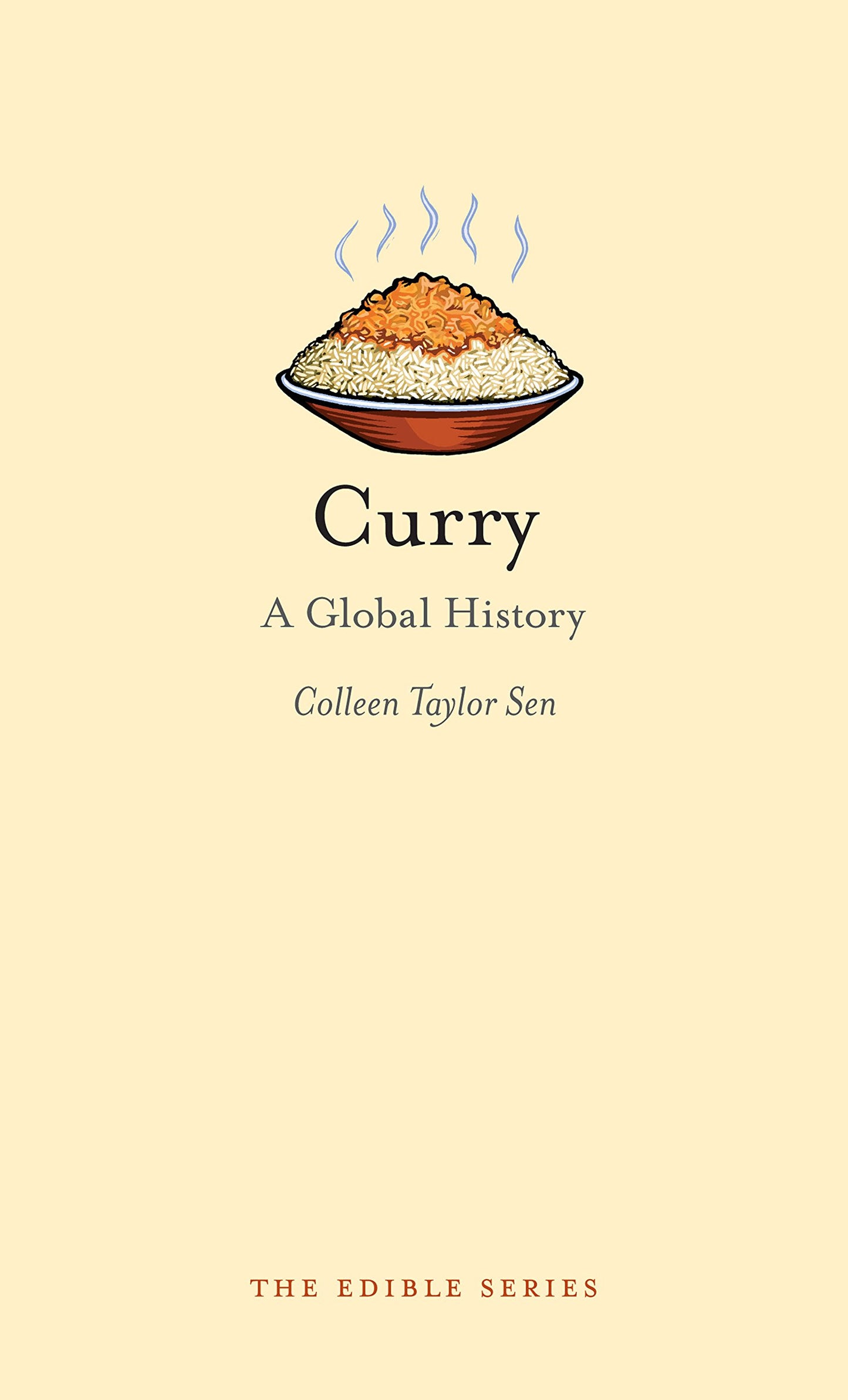 Curry: A Global History (Edible)