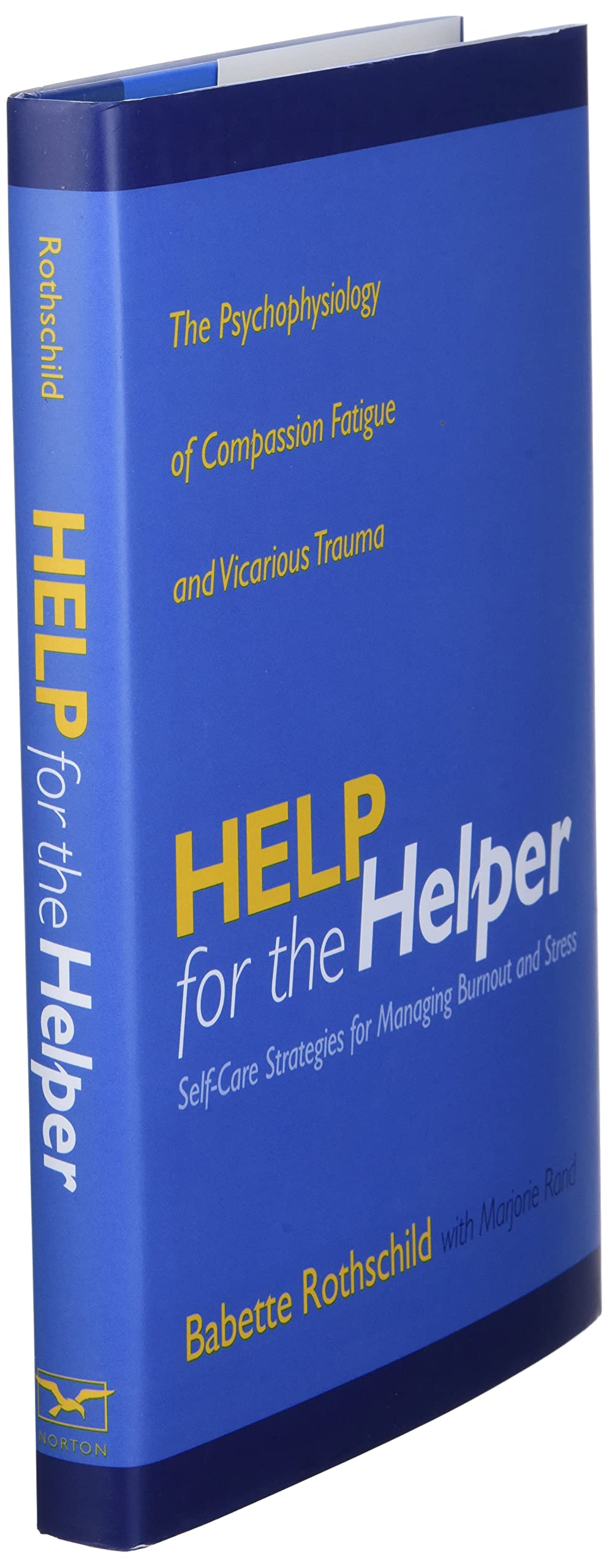 Help for the Helper: The Psychophysiology of Compassion Fati