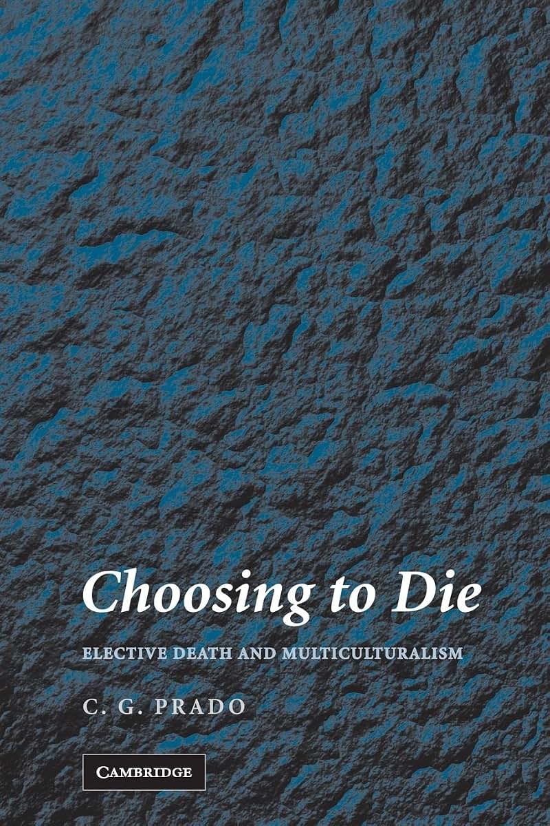 Choosing to Die: Elective Death and Multiculturalism