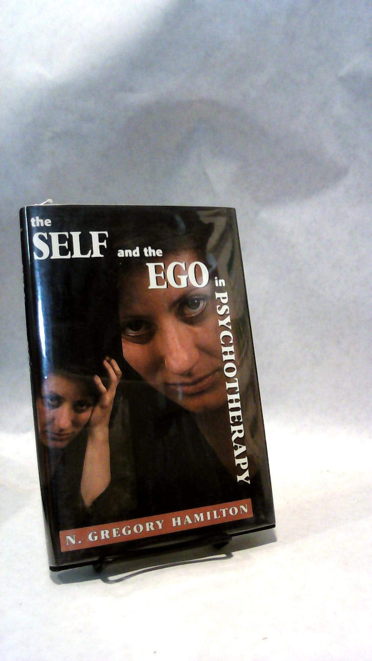 The Self and the Ego in Psychotherapy