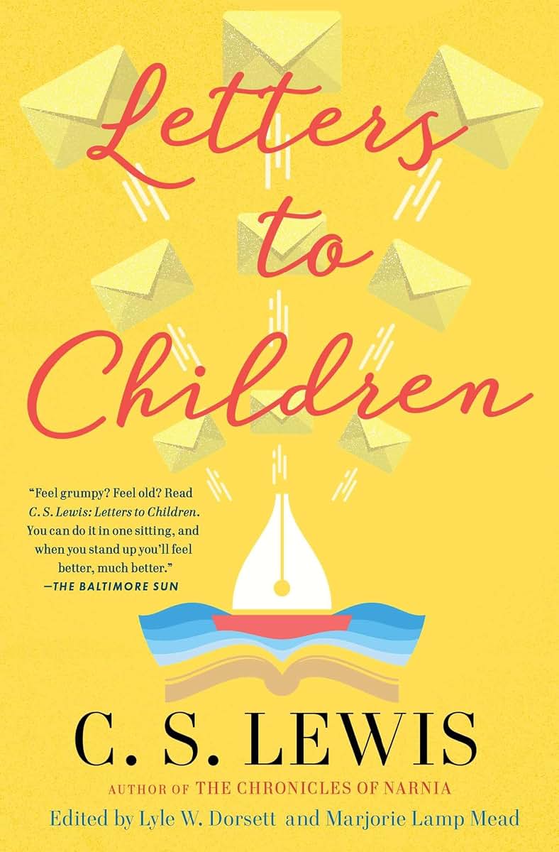 C. S. Lewis' Letters to Children by Dorsett, Lyle W.