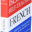The Berlitz Self-Teacher -- French: A Unique Home-Study Method Developed by the Famous Berlitz Schools of Language