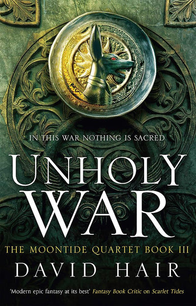 Unholy War (The Moontide Quartet, 3)