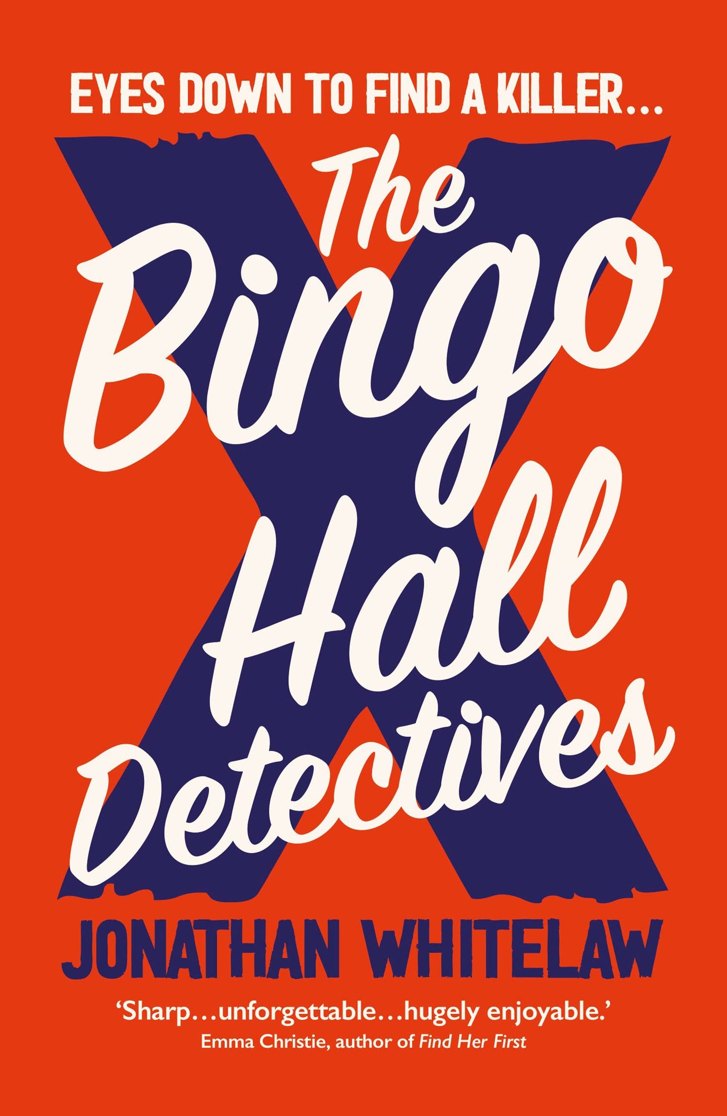 The Bingo Hall Detectives: The hilarious debut crime novel from Jonathan Whitelaw (Bingo Hall Detectives Book 1)