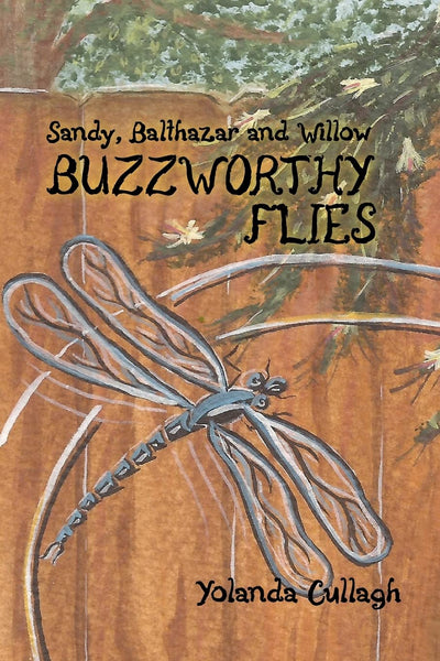 Sandy, Balthazar, and Willow Buzzworthy Flies