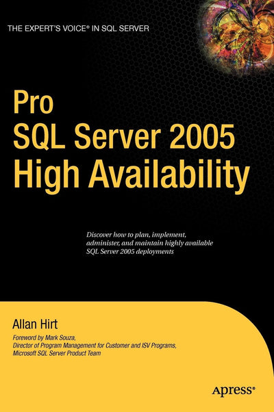 Pro SQL Server 2005 High Availability (Expert's Voice in SQL Server)