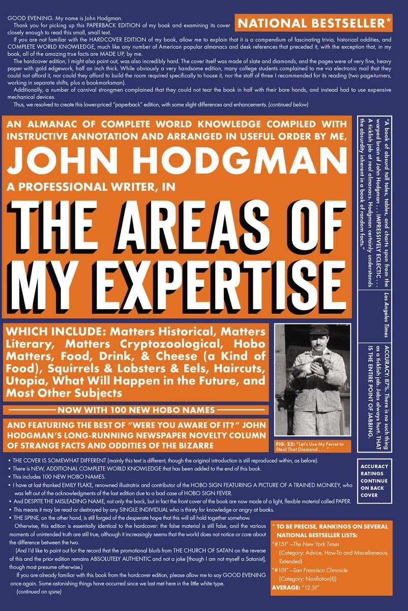 The Areas of My Expertise: An Almanac of Complete World Knowledge Compiled with Instructive Annotation and Arranged in Useful Order