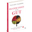 Brainwashed By Your Gut: The Secret Link between Food and Mood