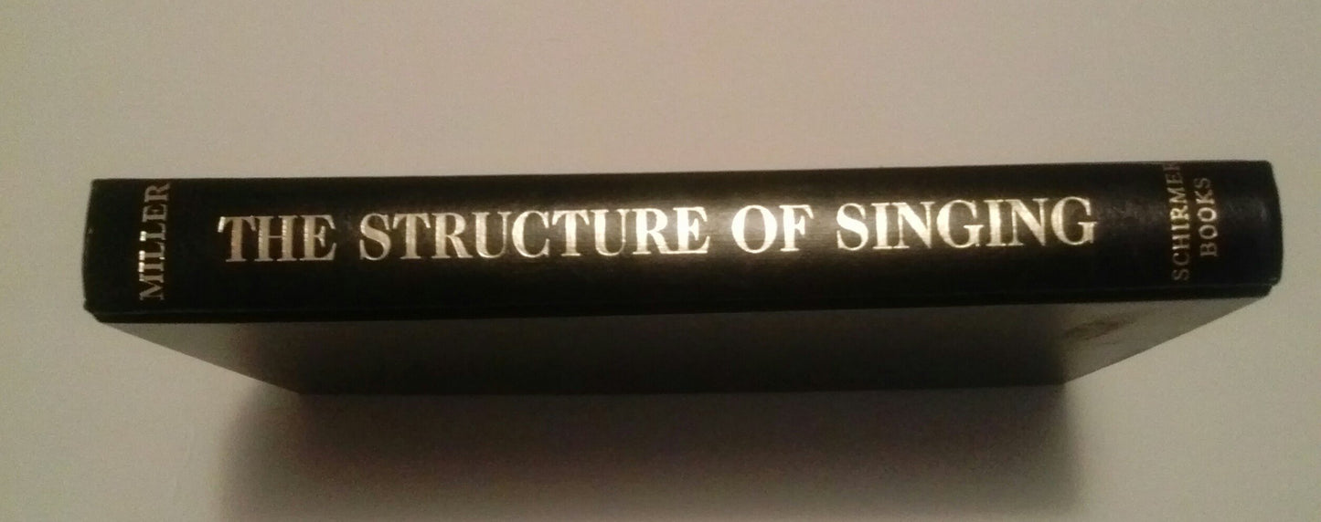 The Structure of Singing: System and Art in Vocal Technique