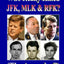 Who Really Killed JFK, MLK, RFK?