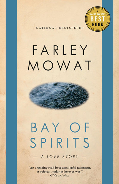 Bay of Spirits: A Love Story (Globe and Mail Best Books)