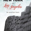 New York and Los Angeles: The Uncertain Future