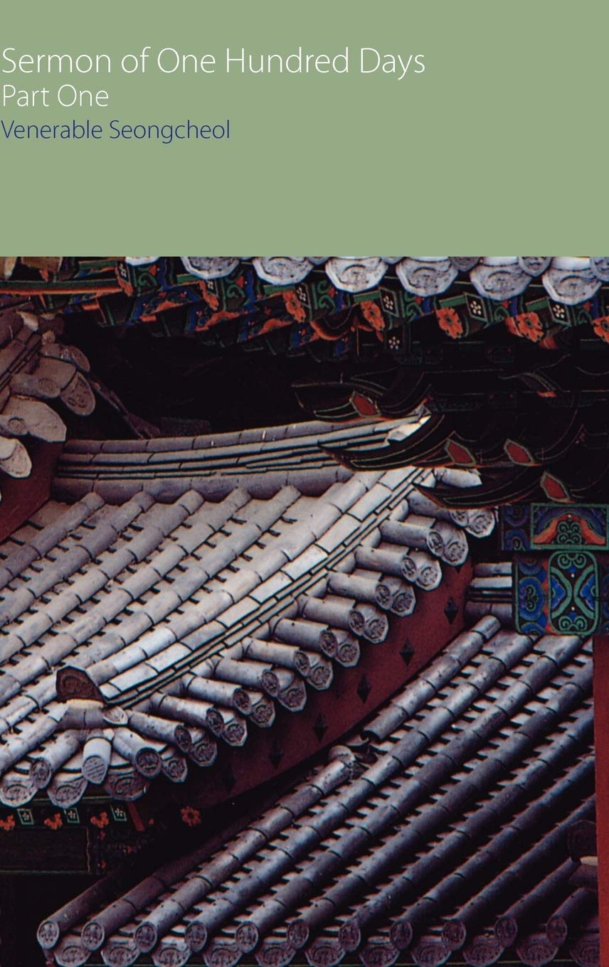 Sermon of One Hundred Days: Part One (Oxford Centre for Buddhist Studies Monographs)
